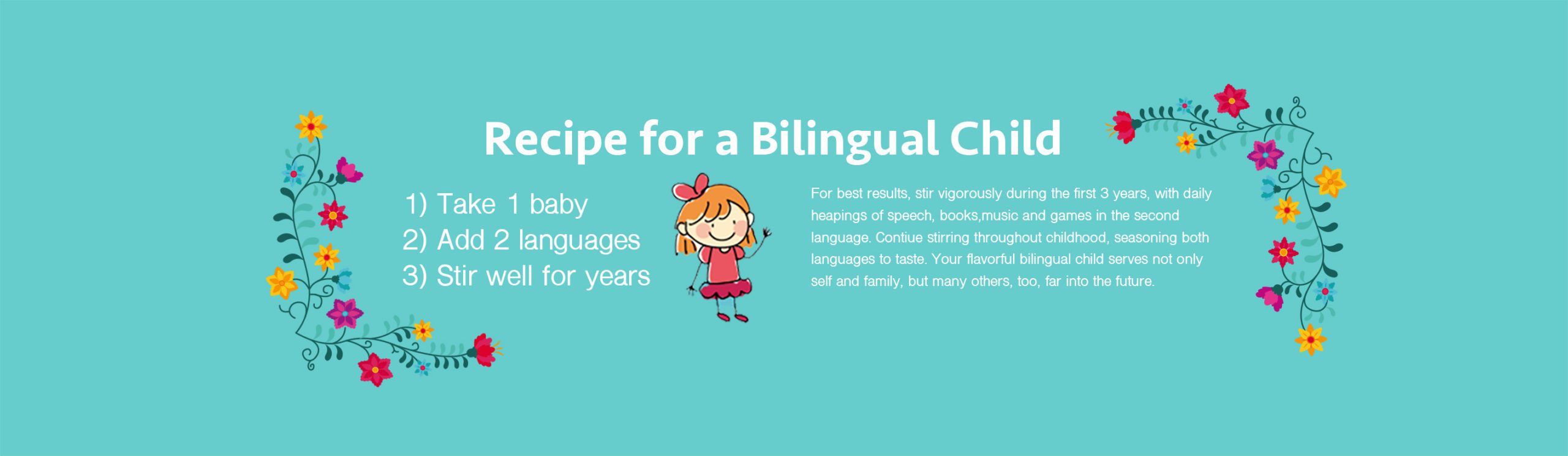 Recipe for a bilingual child